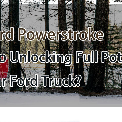 How to Unlocking Full Potential of Your Ford Truck?